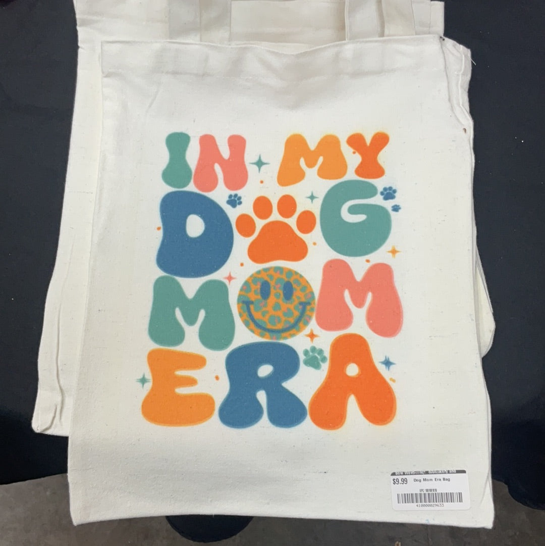 In my dog mom era bag