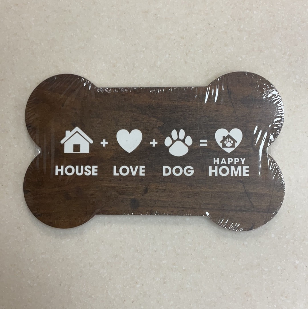 Bone Sign = House+Love+Dog